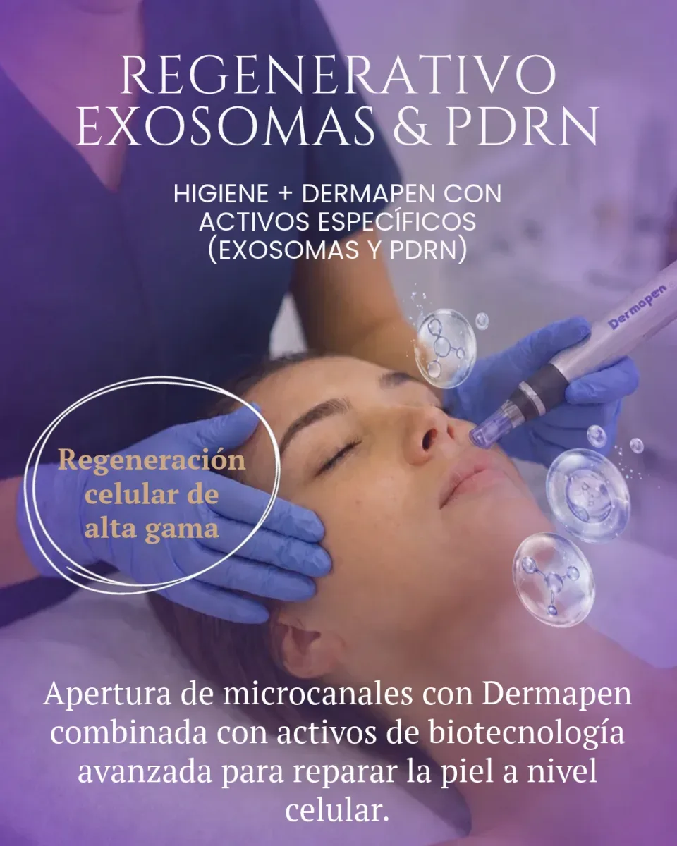 Protocolo Regenerativo Exosomas & PDRN (Higiene + Dermapen)