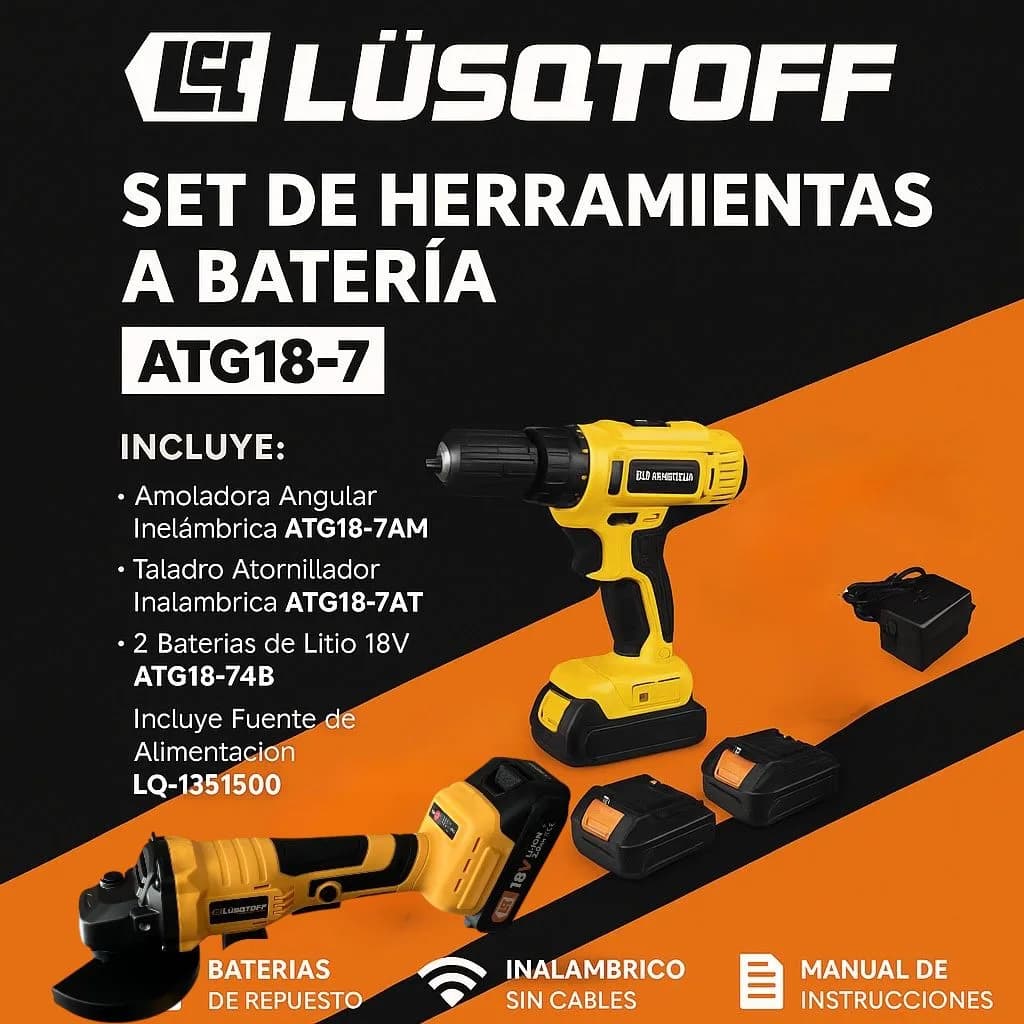 SET HERRAMIENTAS A BATERIAS LUSQTOFF *ATG18-7* Amoladora inalambrica + taladro inalambrico